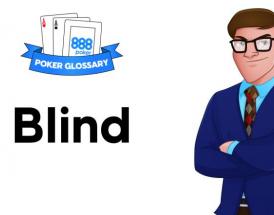 Cosa significa blind nel poker?