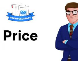 Cosa significa price nel poker?