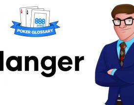 Cosa significa 'hanger' nel poker?