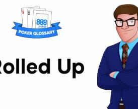 rolled up poker