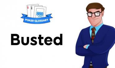 Cosa significa busted nel poker?