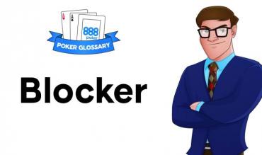 Cosa sono i blocker nel poker?