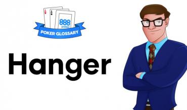 Cosa significa 'hanger' nel poker?