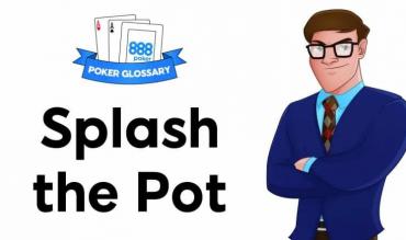 Il significato di Splash the pot