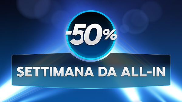 Settimana da All-In: Sconto del 50% sui buy-in!